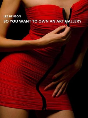 cover image of So You Want to Own an Art Gallery